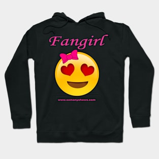 Fangirl Swag! Hoodie